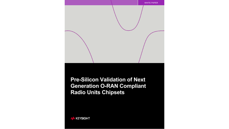Pre-Silicon Validation of Next Generation O-RAN Compliant Radio Units Chipsets